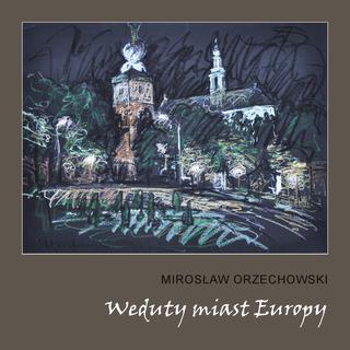 Mirosław Orzechowski. Malarstwo
